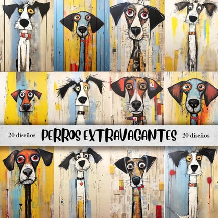 Perros Extravagantes - 20 Láminas Imprimibles